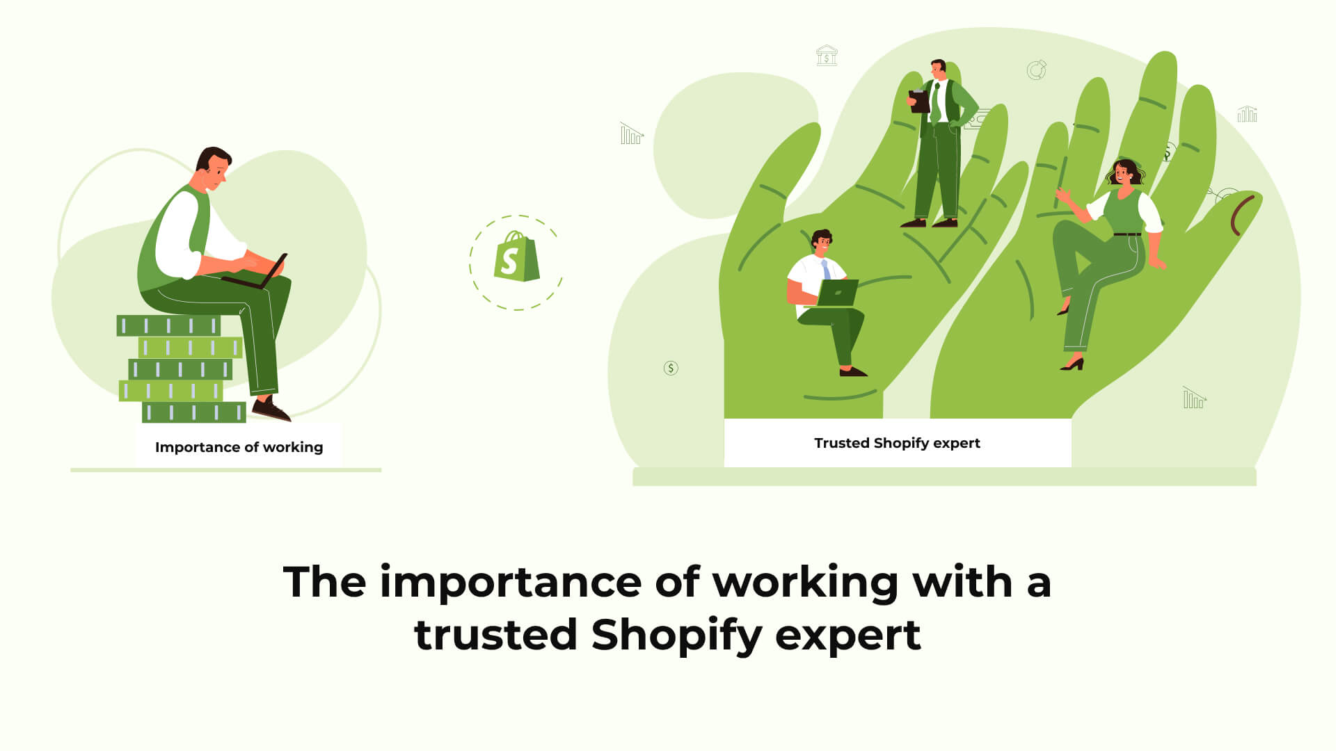 The importance of working with a trusted Shopify expert