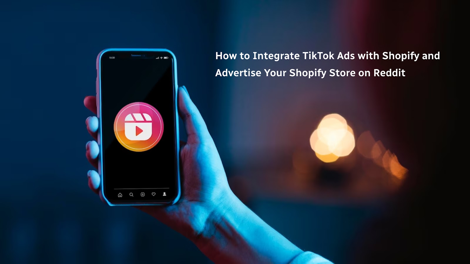 Integrate TikTok Ads with Shopify