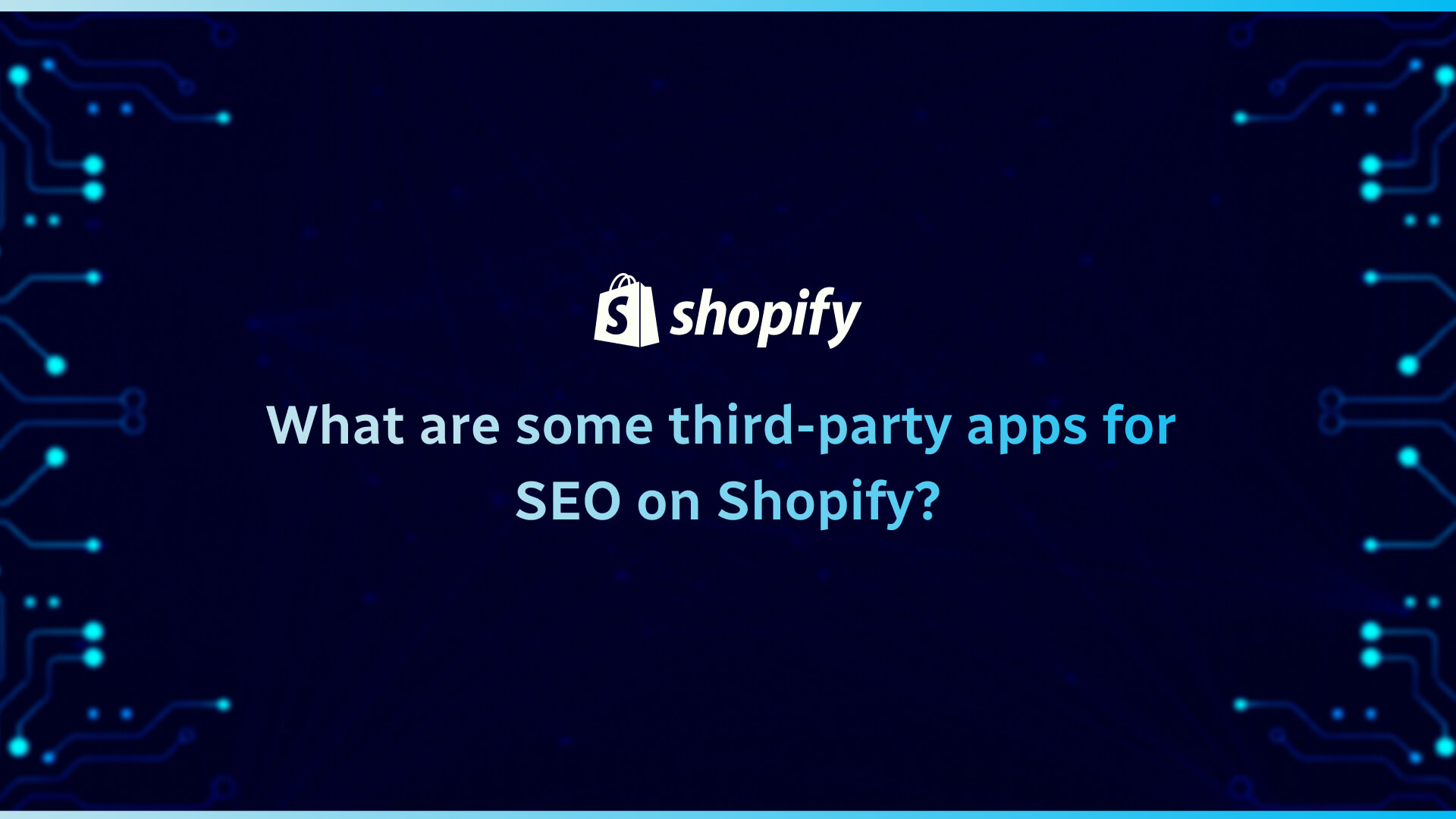 What are some third-party apps for SEO on Shopify?
