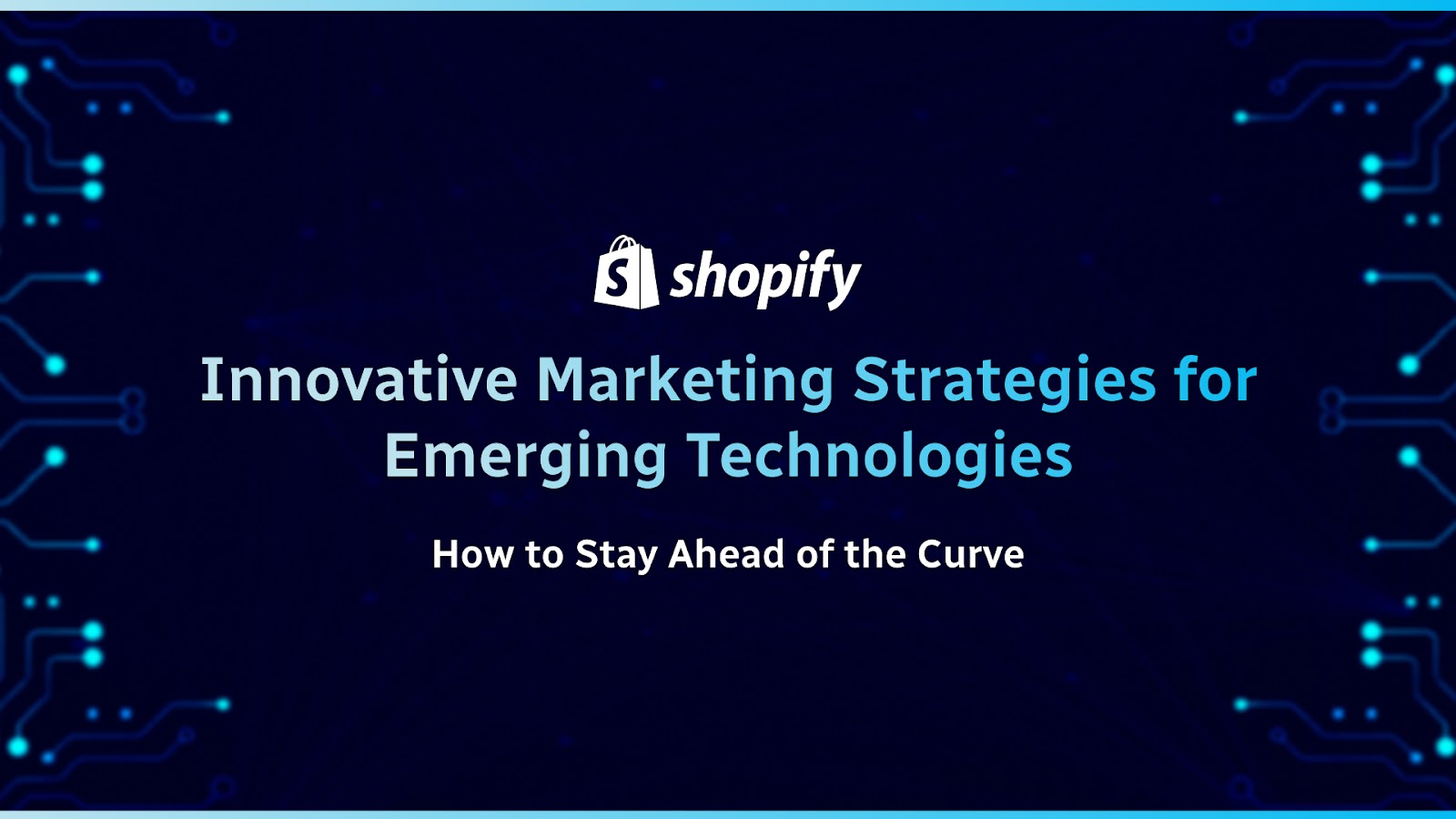 Innovative Marketing Strategies for Emerging Technologies How to Stay Ahead of the Curve