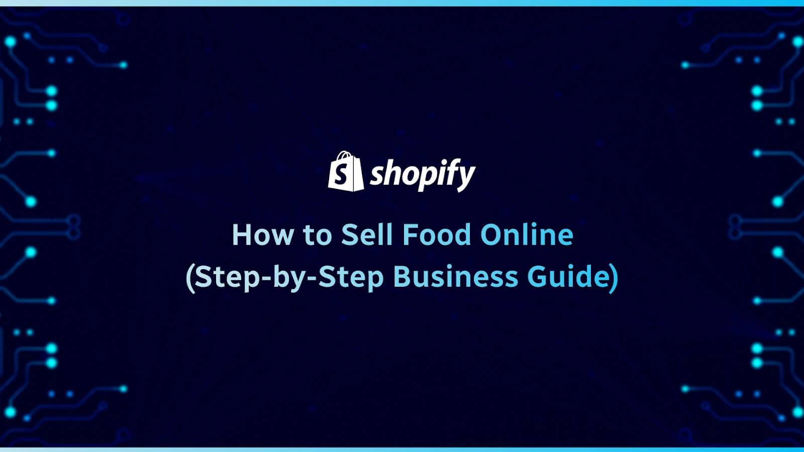 Master the Art of Selling Food Online: Your Step-by-Step Business Guide