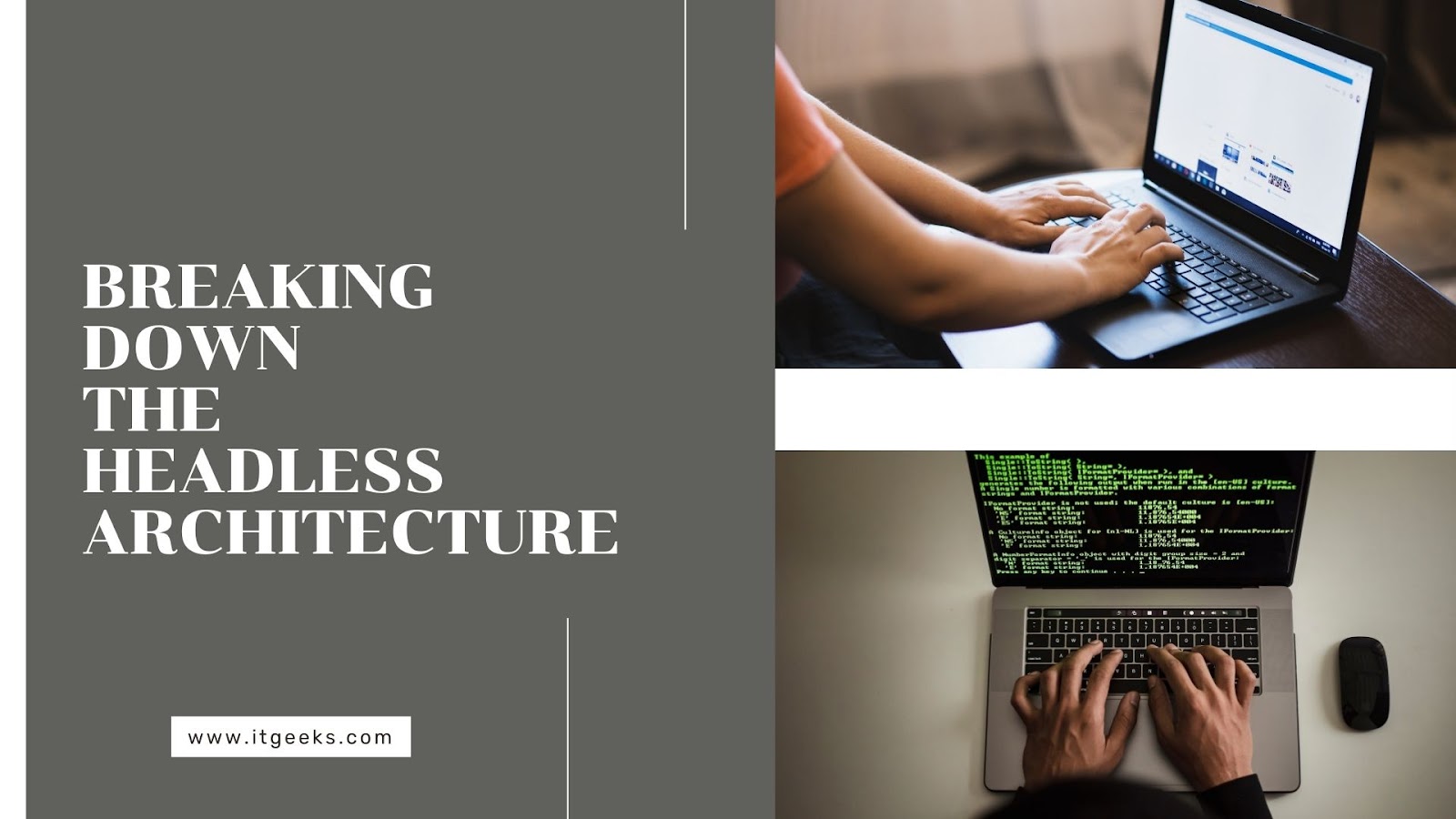 Breaking Down the Headless Architecture