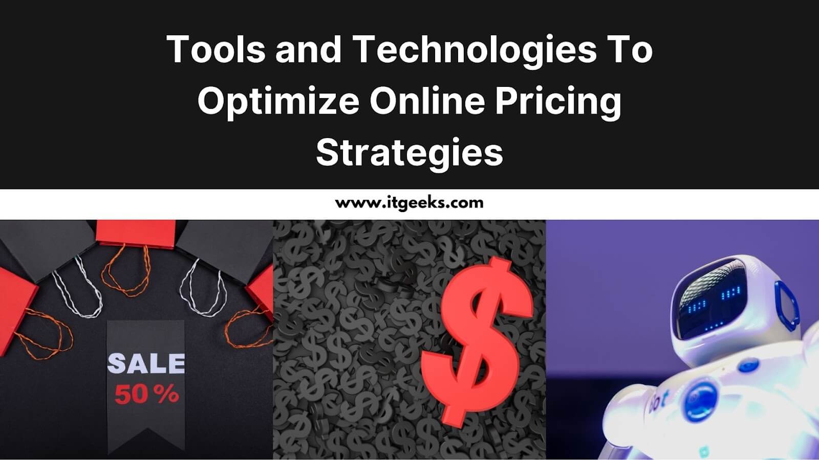 Tools and Technologies to Optimize Online Pricing Strategies