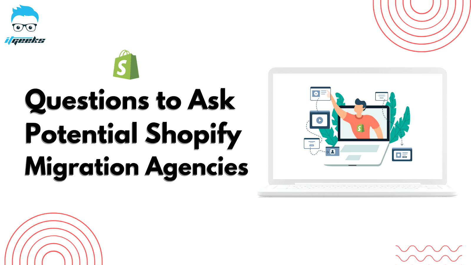 Questions to Ask Potential Shopify Migration Agencies