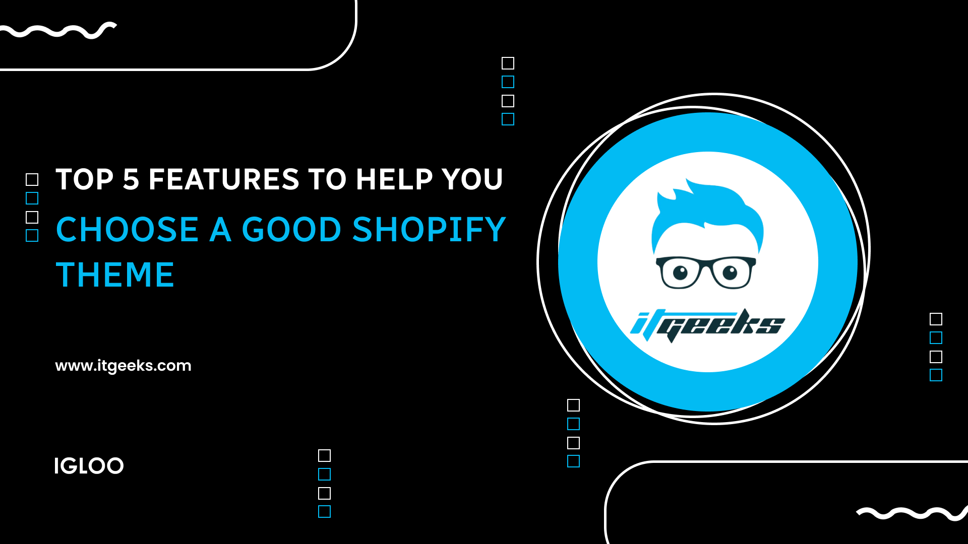Top 5 features to help you choose a good Shopify theme.