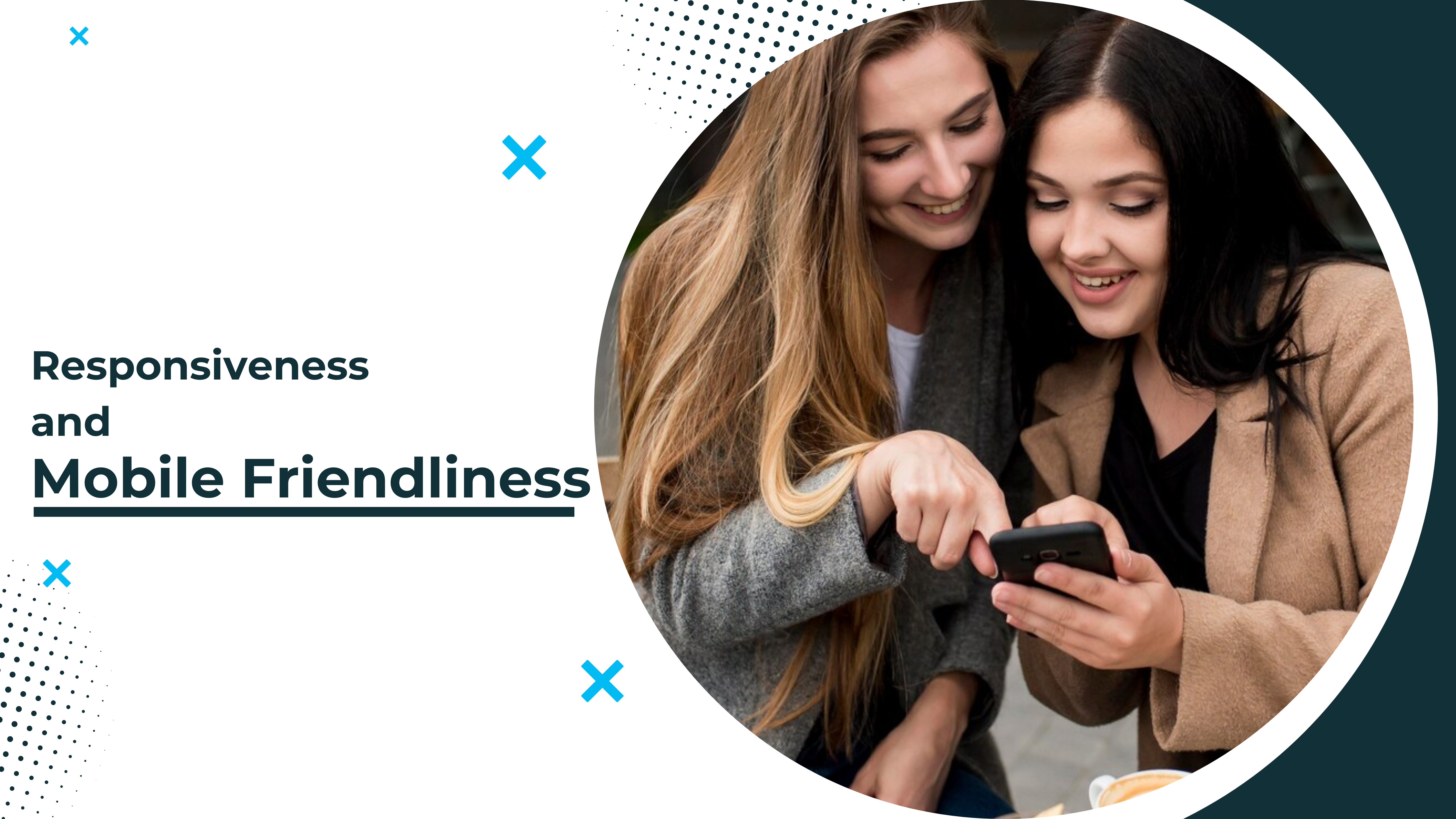 Responsiveness and Mobile-Friendliness
