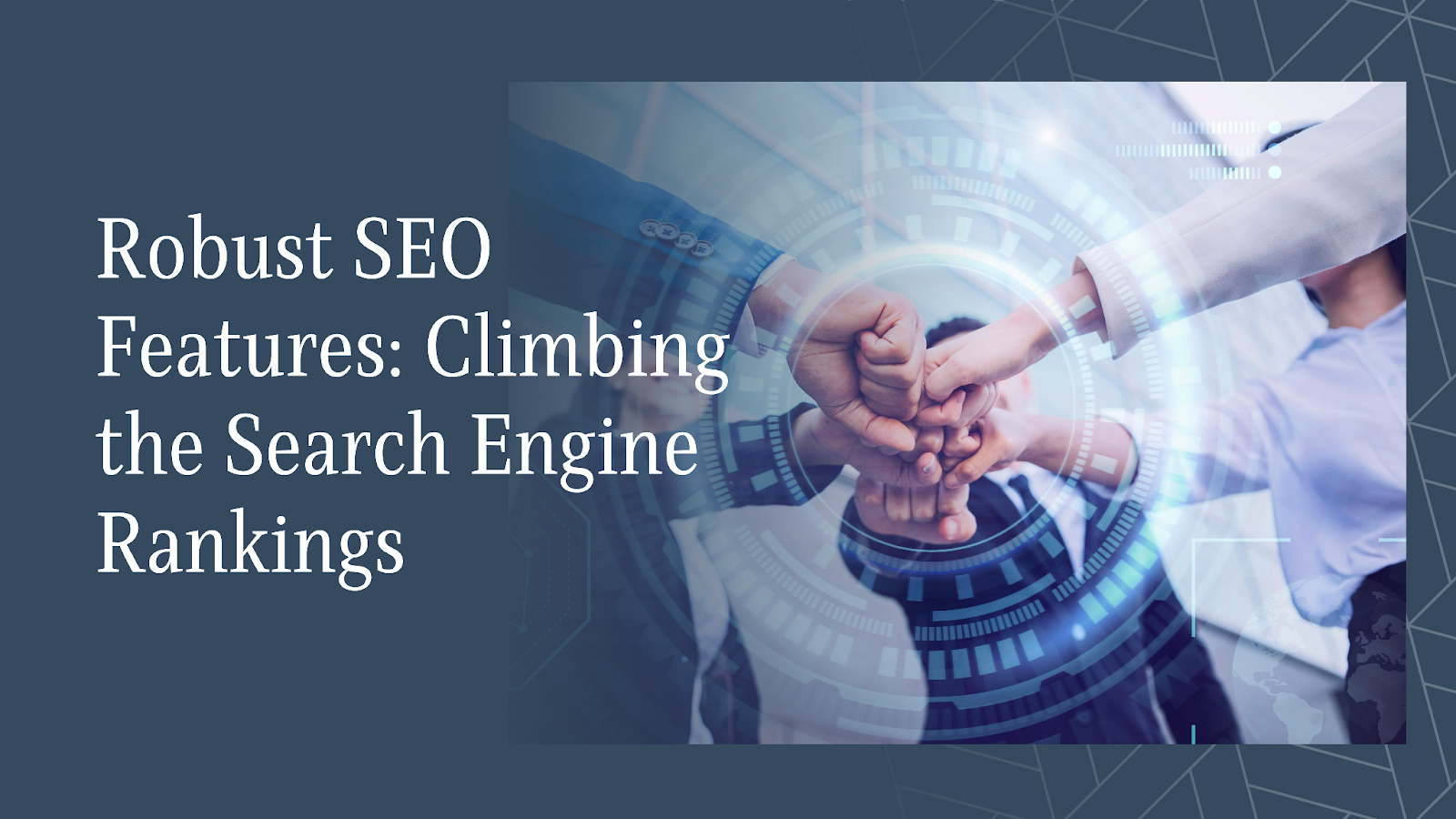 Robust SEO Features Climbing the Search Engine Rankings 7